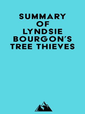 cover image of Summary of Lyndsie Bourgon's Tree Thieves